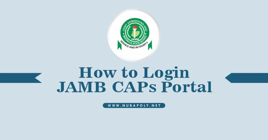 How to Login JAMB CAPS 2025/2026 via e-Facility Portal