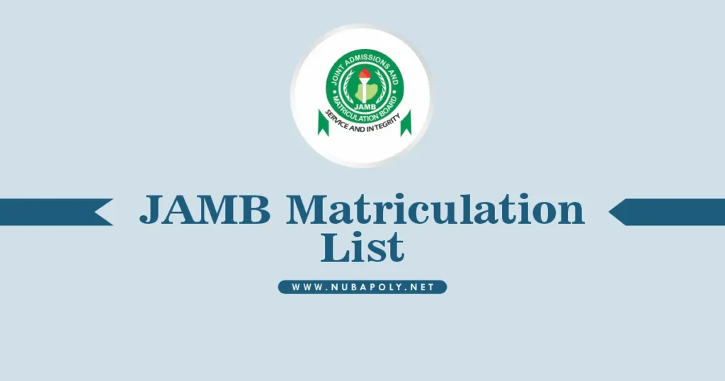 JAMB Matriculation List 2025/2026 Confirm Your Name Here