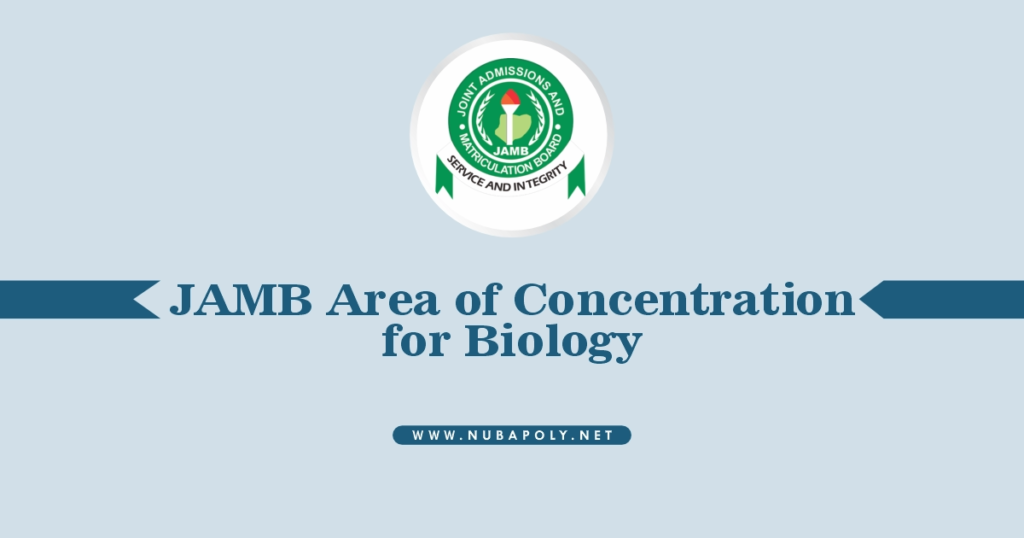 JAMB Area of Concentration for Biology 2025/2026 UTME