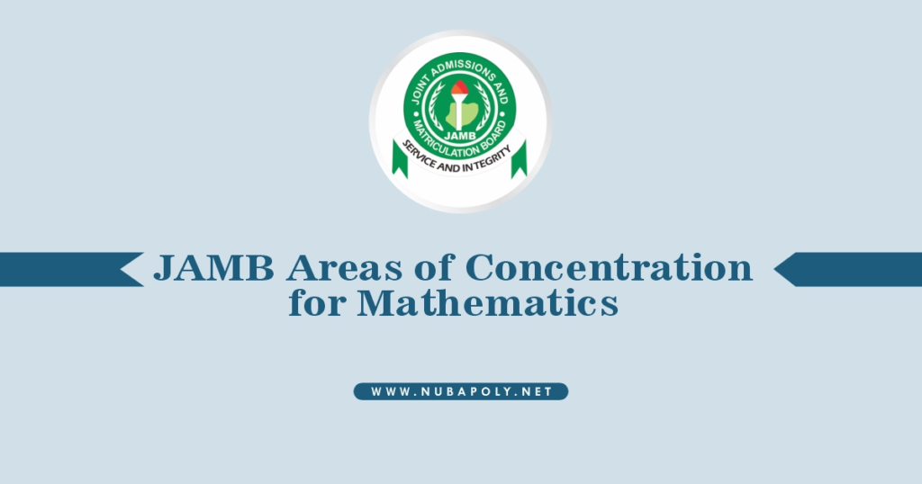 JAMB Areas of Concentration for Mathematics 2025/2026