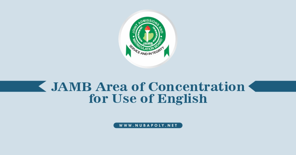 JAMB Areas of Concentration for Use of English 2025/2026