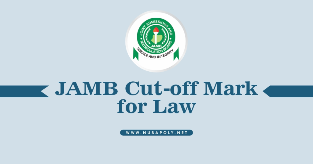 JAMB Cut-off Mark for Law 2025/2026