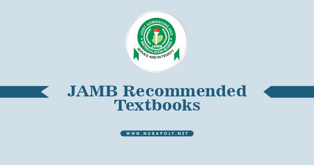 JAMB Recommended Textbooks for All Subjects in 2025/2026 UTME