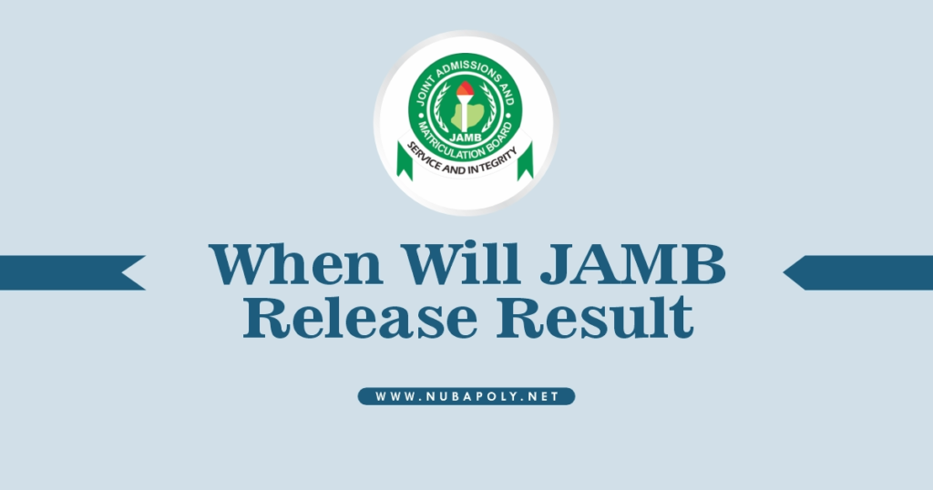 When Will JAMB Release 2025 UTME Results?